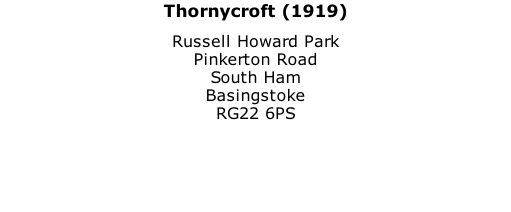 Thornycroft (1919) Russell Howard Park Pinkerton Road South Ham Basingstoke RG22 6PS
